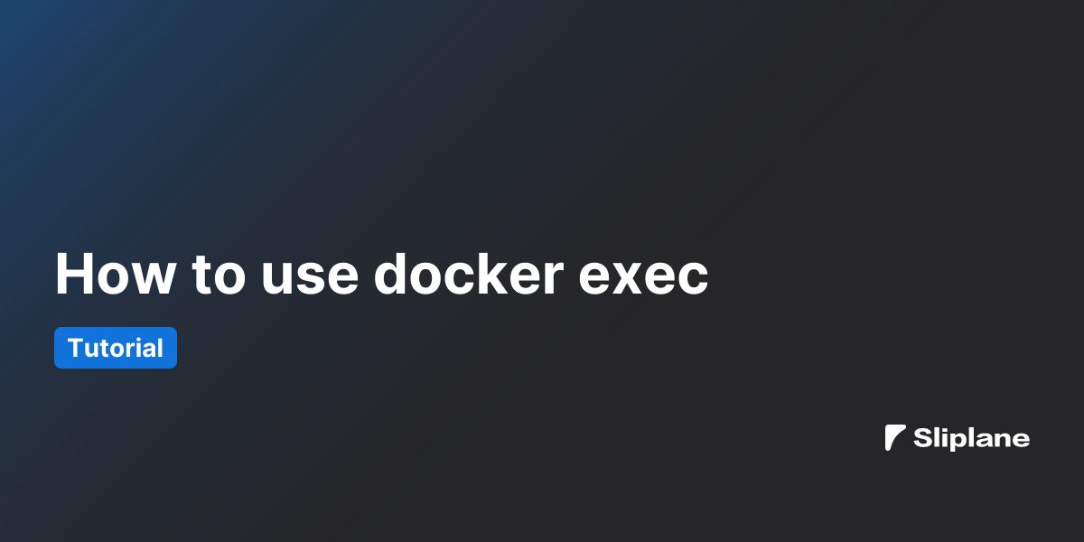 Wie man docker exec verwendet